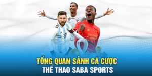 SABA Sports - Sảnh Cược Thể Thao Hot Top 1 Tại BK8